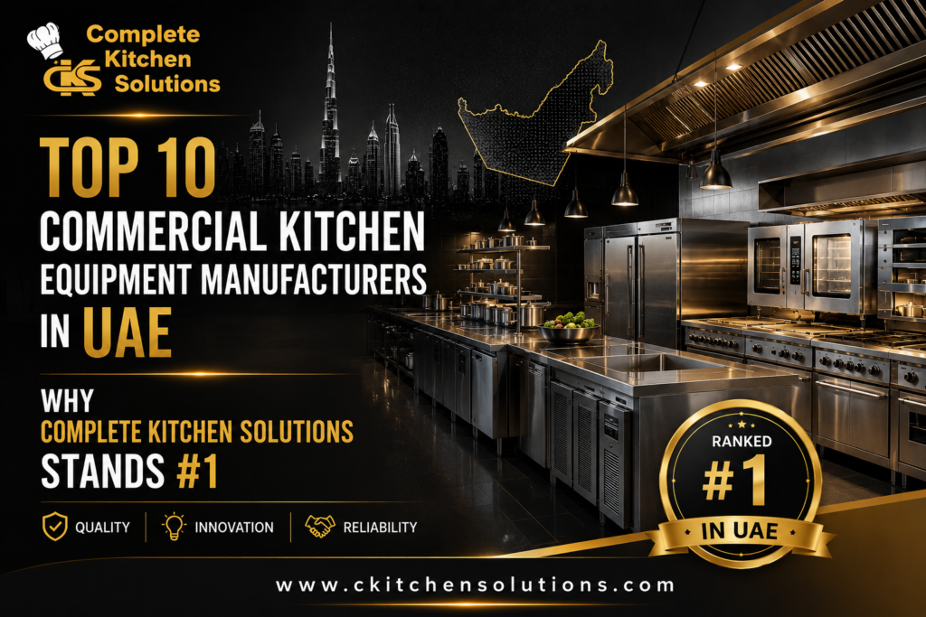 top-10-commercial-kitchen-equipment-manufacturers-uae-complete-kitchen-solutions