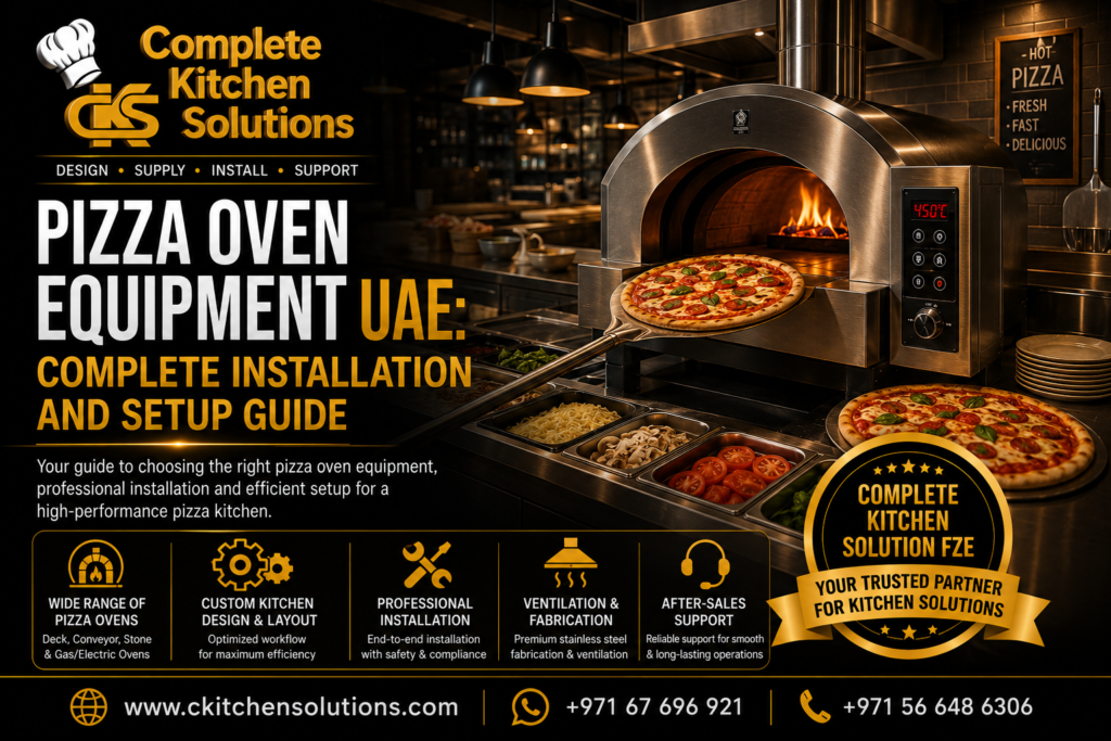 A promotional banner for "Complete Kitchen Solutions" titled "Pizza Oven Equipment UAE," showcasing a premium stainless steel commercial pizza oven with an active flame inside, a freshly baked pizza being pulled out on a peel, and a countertop topping station.